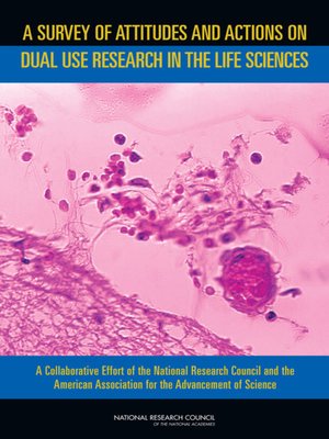 cover image of A Survey of Attitudes and Actions on Dual Use Research in the Life Sciences